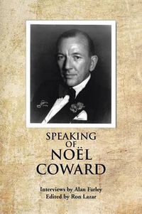 Cover image for Speaking of Noel Coward