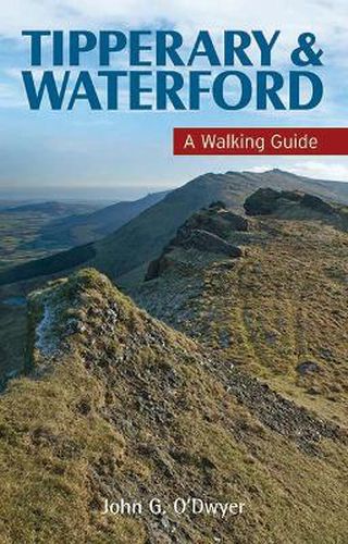 Tipperary & Waterford: A Walking Guide