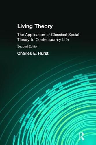 Cover image for Living Theory: The Application of Classical Social Theory to Contemporary Life