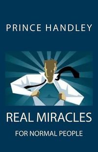 Cover image for Real Miracles for Normal People