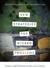 Cover image for New Strategies for Wicked Problems: Science and Solutions in the 21st Century