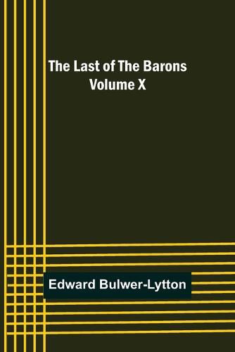 The Last of the Barons Volume X