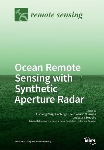 Cover image for Ocean Remote Sensing with Synthetic Aperture Radar