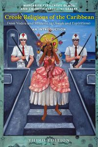 Cover image for Creole Religions of the Caribbean, Third Edition: An Introduction