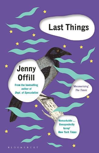 Last Things: From the author of Weather, shortlisted for the Women's Prize for Fiction 2020