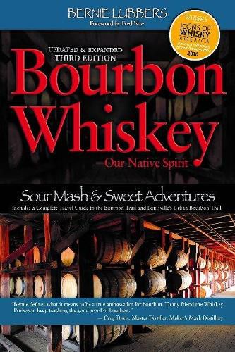 Cover image for Bourbon Whiskey: Our Native Spirit