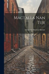 Cover image for Mactalla Nan Tur