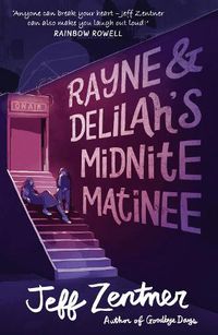 Cover image for Rayne and Delilah's Midnite Matinee
