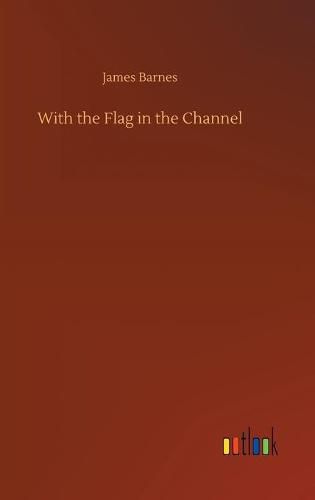 With the Flag in the Channel