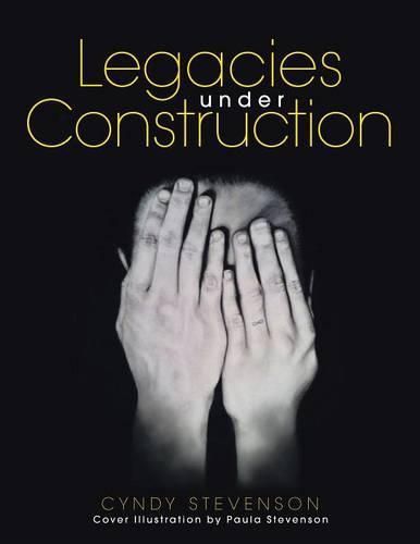 Cover image for Legacies under Construction