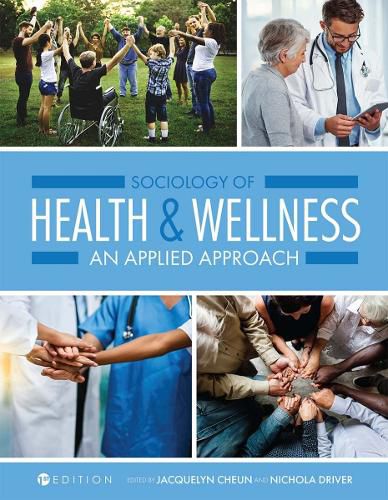 Cover image for Sociology of Health and Wellness: An Applied Approach