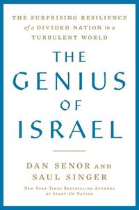 Cover image for The Genius of Israel: What One Small Nation Can Teach the World