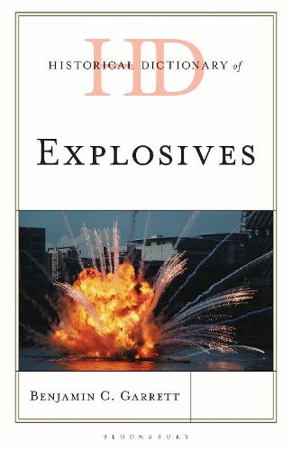 Cover image for Historical Dictionary of Explosives
