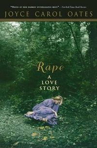 Cover image for Rape: A Love Story