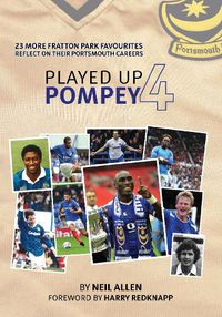 Cover image for Played Up Pompey Four