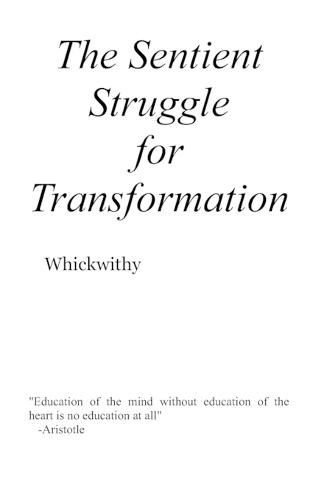 Cover image for The Sentient Struggle For Transformation