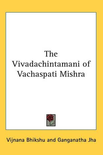 The Vivadachintamani of Vachaspati Mishra