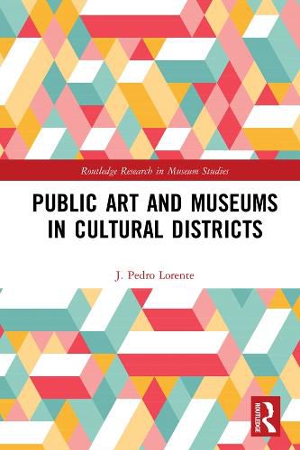 Cover image for Public Art and Museums in Cultural Districts