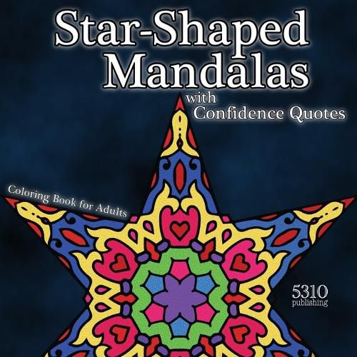 Cover image for Star-shaped Mandalas with Confidence Quotes: Coloring Book for Adults