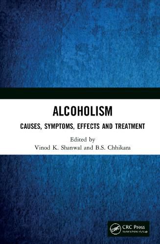 Cover image for Alcoholism: Causes, Symptoms, Effects and Treatment