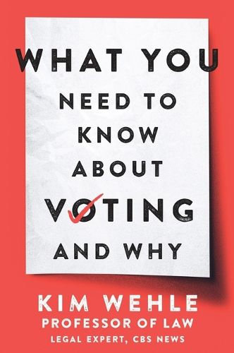 Cover image for What You Need To Know About Voting - And Why