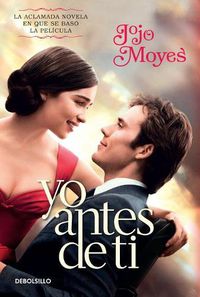 Cover image for Yo antes de ti / Me Before You