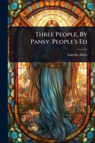 Cover image for Three People, By Pansy. People's Ed