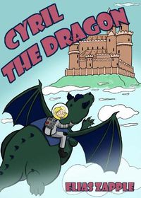 Cover image for Cyril the Dragon