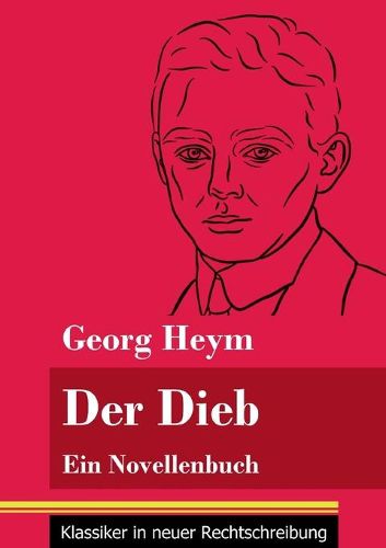 Cover image for Der Dieb: Ein Novellenbuch (Band 164, Klassiker in neuer Rechtschreibung)