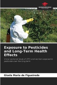 Cover image for Exposure to Pesticides and Long-Term Health Effects