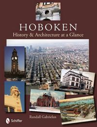 Cover image for Hoboken: History & Architecture at a Glance