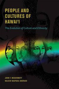 Cover image for People and Cultures of Hawaii: The Evolution of Culture and Ethnicity