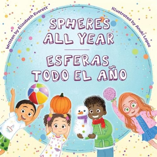 Cover image for Spheres All Year / Esferas Todo El Ano