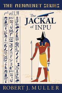 Cover image for The Jackal of Inpu: A Menmenet Alternate History Mystery