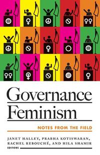 Cover image for Governance Feminism: Notes from the Field