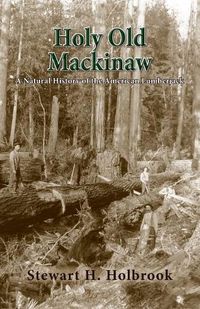 Cover image for Holy Old Mackinaw