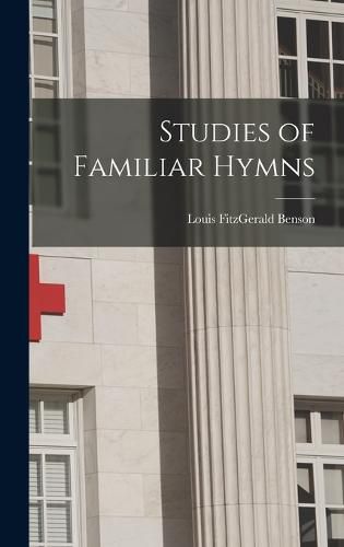 Cover image for Studies of Familiar Hymns
