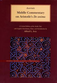 Cover image for MIDDLE COMMENTARY ON ARISTOTLE'S DE ANIMA