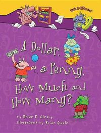 Cover image for A Dollar A penny: How Much How Many