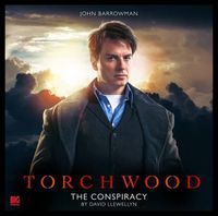 Cover image for Torchwood - 1.1 the Conspiracy
