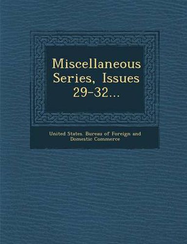 Cover image for Miscellaneous Series, Issues 29-32...