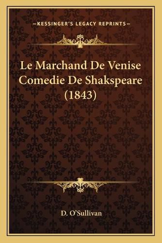 Le Marchand de Venise Comedie de Shakspeare (1843)