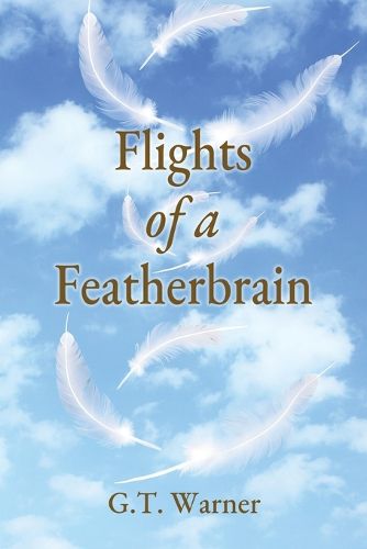 Cover image for Flights of a Featherbrain
