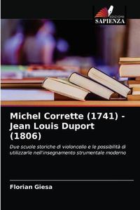 Cover image for Michel Corrette (1741) - Jean Louis Duport (1806)