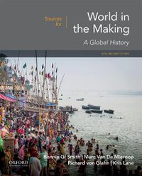 Cover image for Sources for World in the Making: Volume 1: To 1500