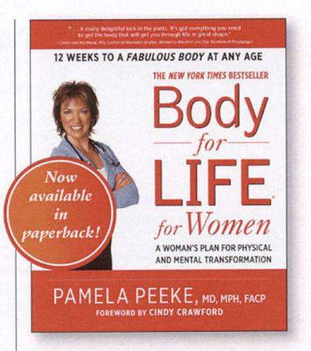 Body-for-LIFE for Women: A Woman's Plan for Physical and Mental Transformation