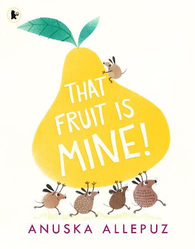 Cover image for That Fruit Is Mine!