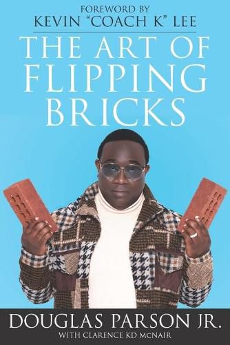 Cover image for The Art of Flipping Bricks