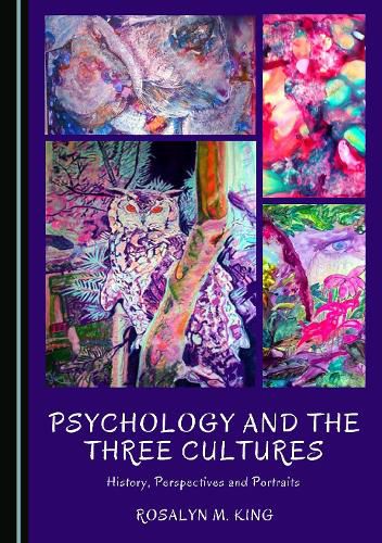 Cover image for Psychology and the Three Cultures: History, Perspectives and Portraits