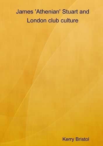 Cover image for James Athenian Stuart